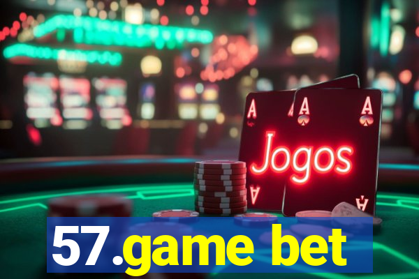 57.game bet