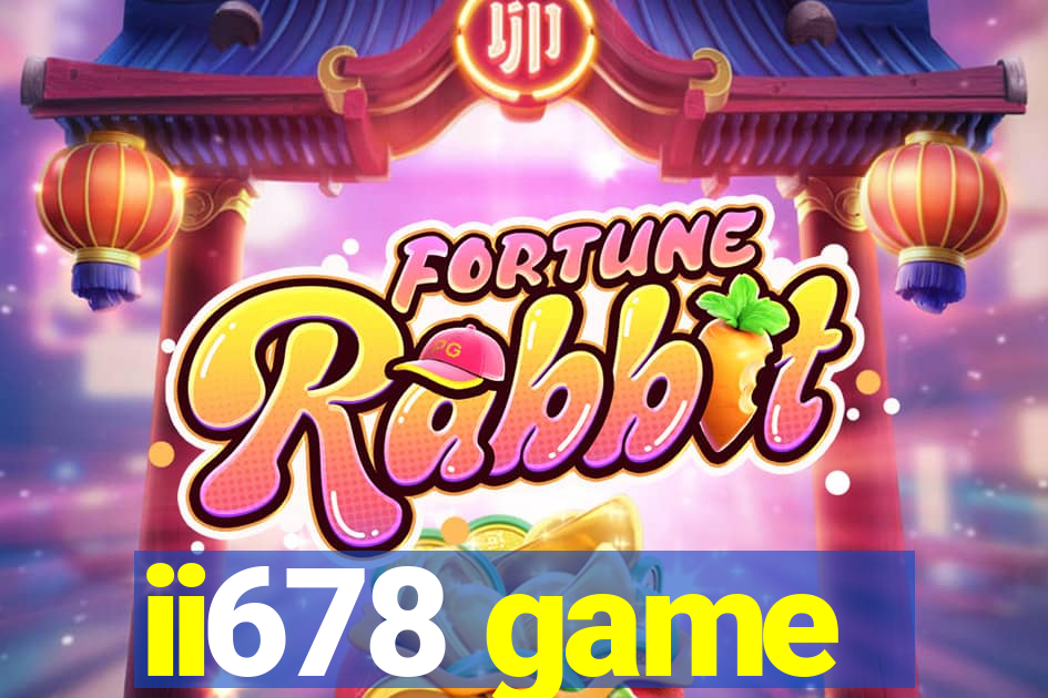 ii678 game