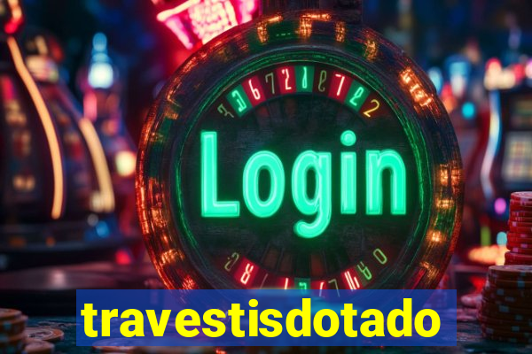 travestisdotados