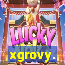 xgrovy.