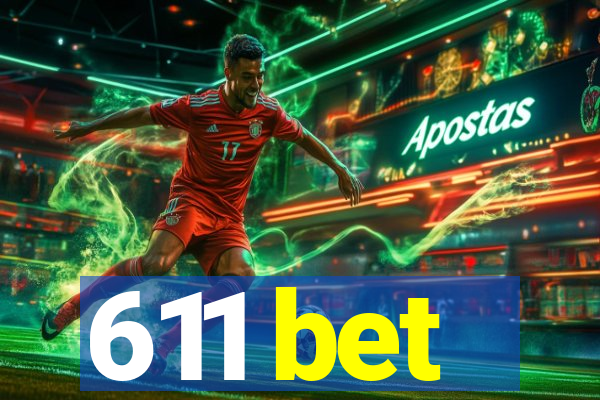611 bet