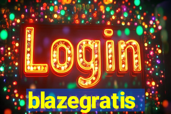 blazegratis