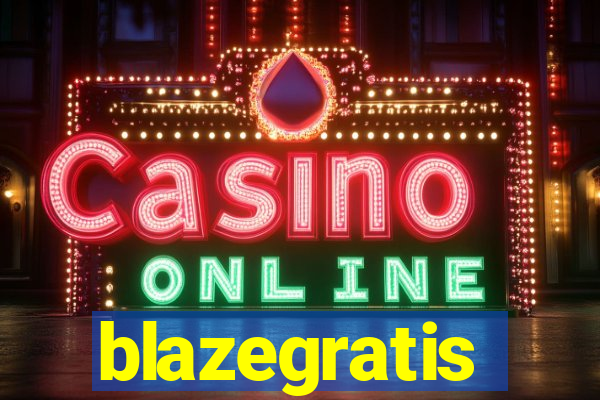 blazegratis
