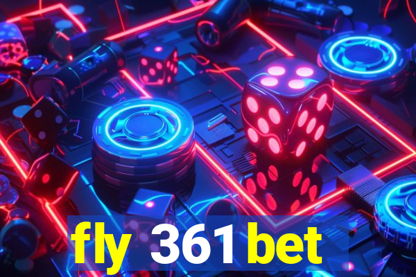 fly 361 bet
