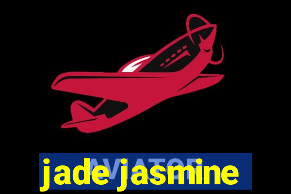 jade jasmine