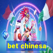 bet chinesa