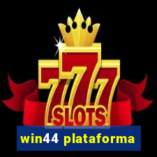 win44 plataforma