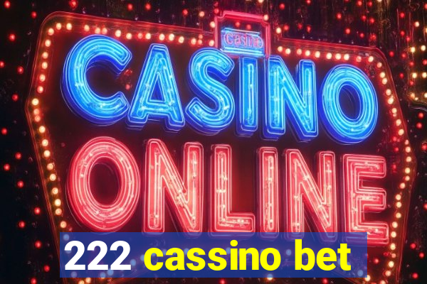 222 cassino bet