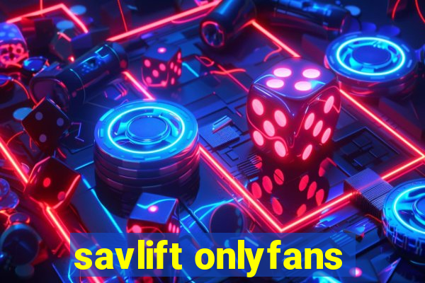 savlift onlyfans