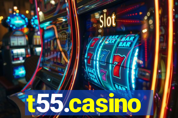 t55.casino