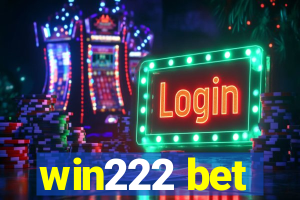 win222 bet