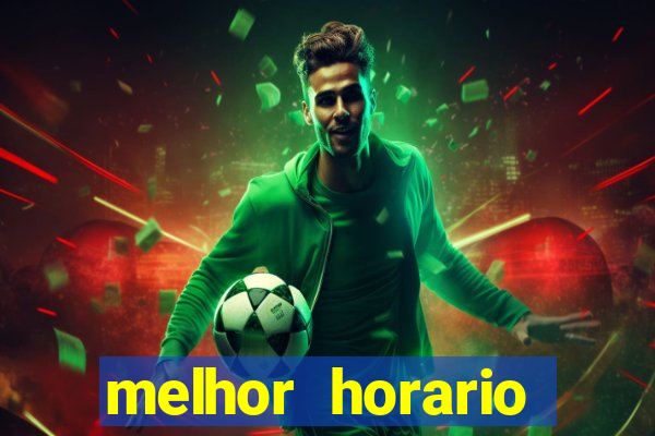 melhor horario fortune rabbit