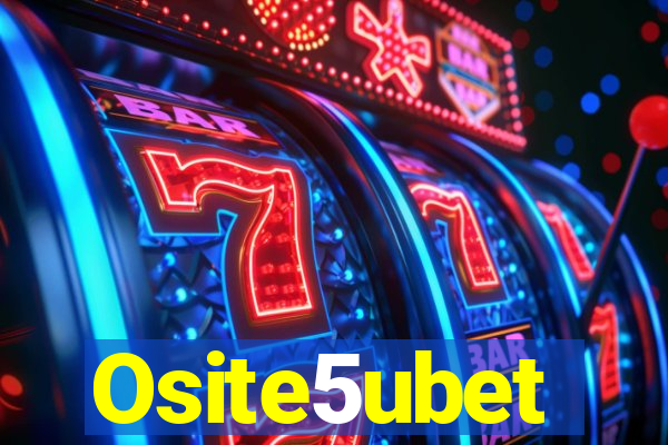 Osite5ubet