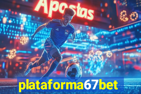 plataforma67bet.com