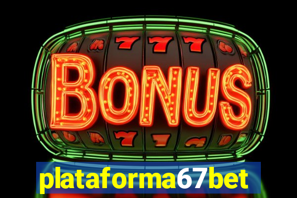 plataforma67bet.com