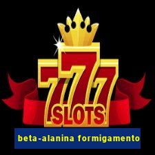 beta-alanina formigamento