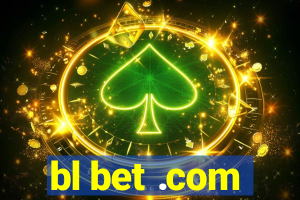 bl bet .com