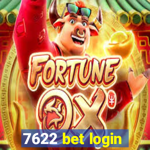 7622 bet login