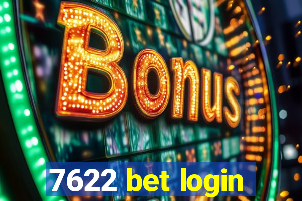 7622 bet login