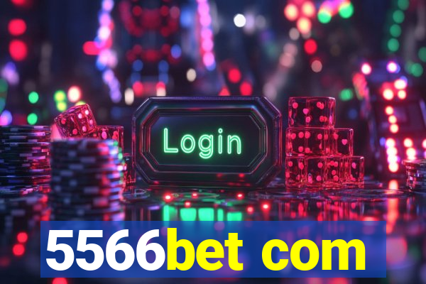 5566bet com