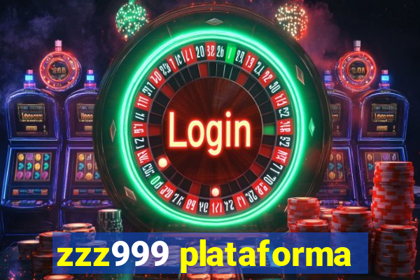 zzz999 plataforma