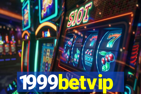 1999betvip