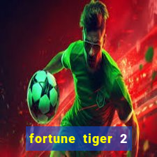 fortune tiger 2 demo free