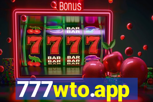 777wto.app