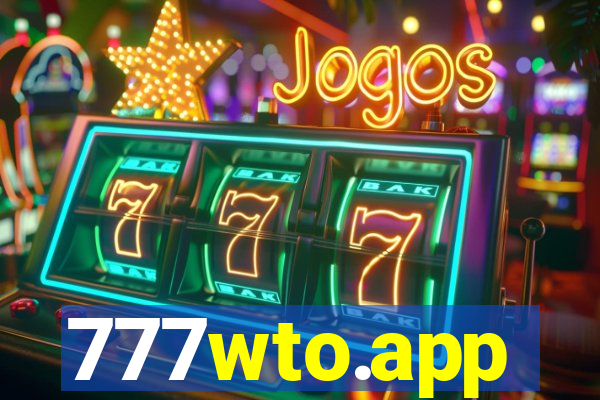 777wto.app