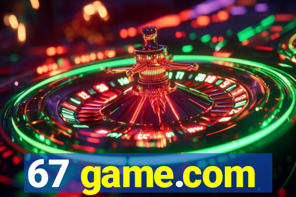 67 game.com