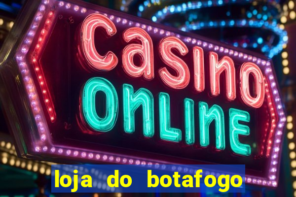 loja do botafogo em bangu