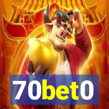 70bet0