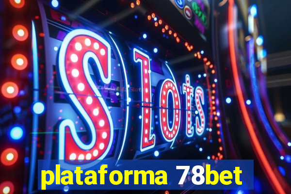 plataforma 78bet