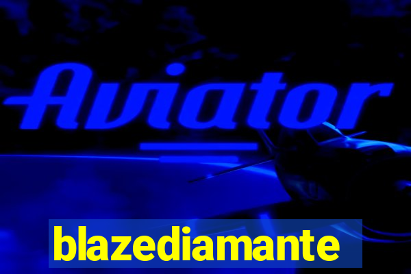 blazediamante
