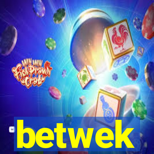 betwek
