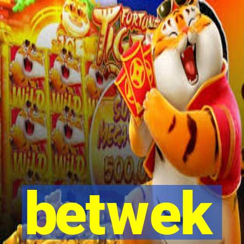 betwek