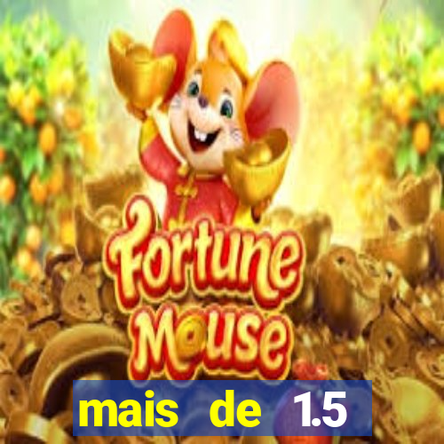 mais de 1.5 escanteios o que significa
