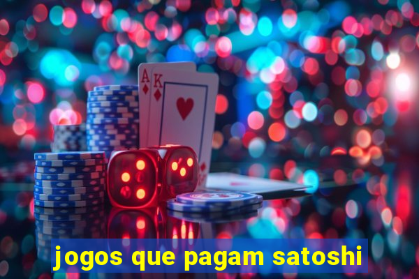 jogos que pagam satoshi