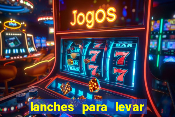 lanches para levar no beto carrero