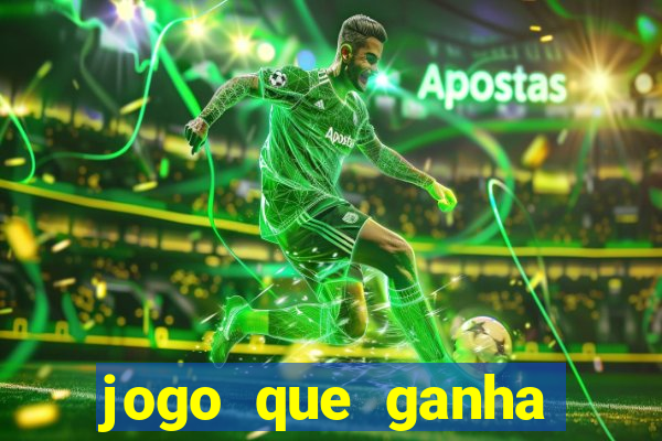 jogo que ganha dinheiro sem depositar nada