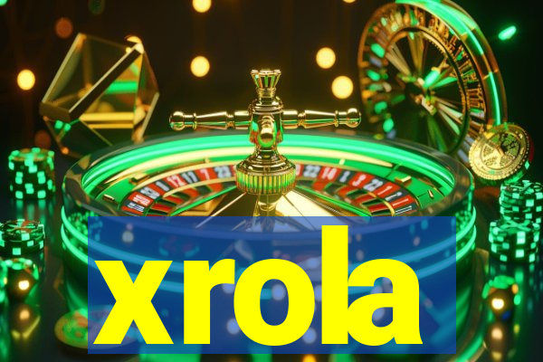 xrola