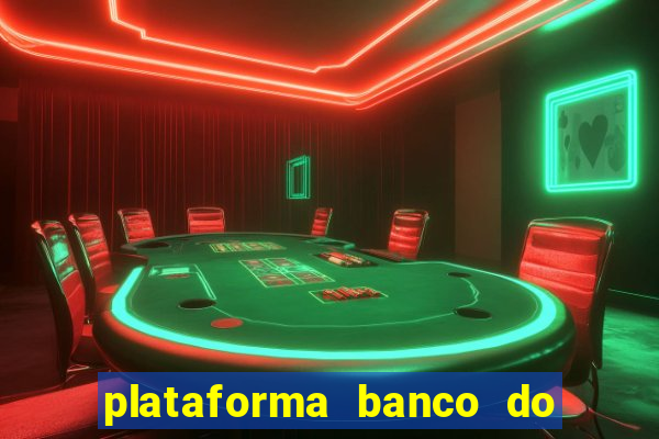 plataforma banco do brasil 777 bet