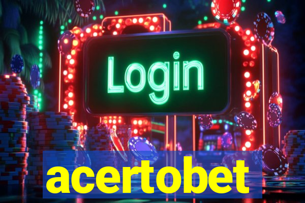 acertobet