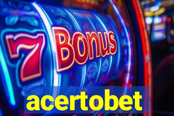 acertobet