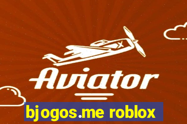 bjogos.me roblox