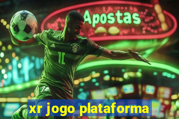 xr jogo plataforma