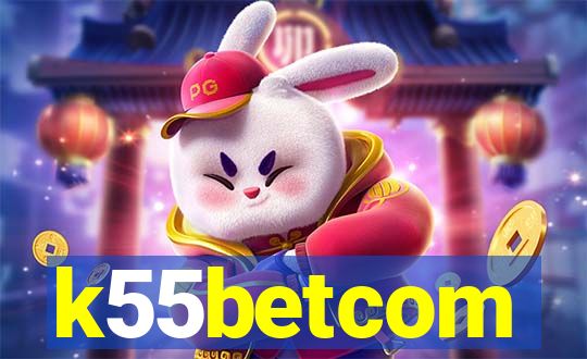 k55betcom