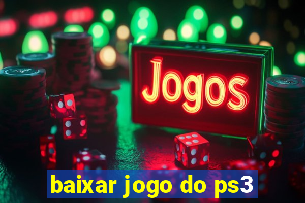 baixar jogo do ps3