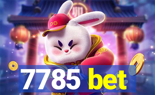 7785 bet