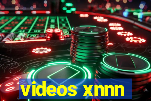 videos xnnn